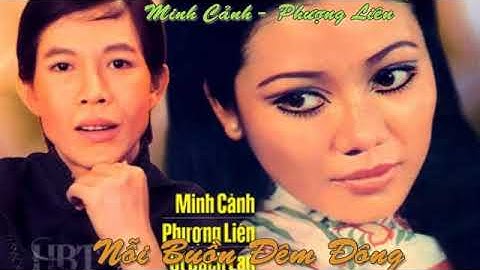 Tân cổ Nỗi buồn đêm đông   MINH CẢNH   PHƯỢNG LIÊN