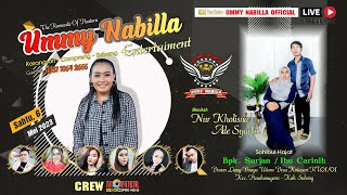 🔴Live Malam | The Romantic Of Pantura ' UMMY NABILLA ENTERTAINMENT ' | Sabtu, 6 Mei 2023|Ds. Kotasri