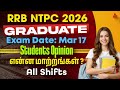 RRB NTPC 2025 Graduate Exam Students Opinion | Mar 17 All Shifts