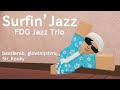 Fdg july 2022 focus friends forever submission surfin jazz