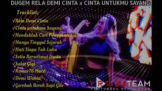 DUGEM NONSTOP 2021 || RELA DEMI CINTA X CINTA UNTUKMU SAYANG.Epsd,9