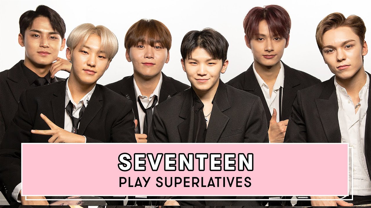 Seventeen Reveals Who Is The Biggest Flirt The Best Singer And More Superlatives Seventeen Youtube