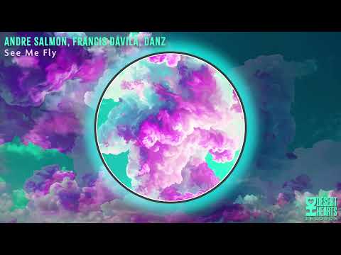 Andre Salmon, Francis Davila, DANZ - See Me Fly