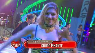 Grupo Pikante en Pasión de Sábado 04 05 2024