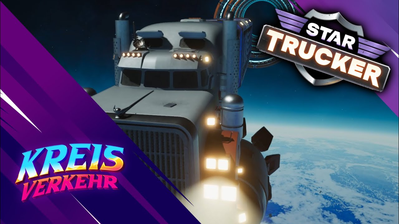 Star Trucker # 4 - Vorsicht Glas ! - YouTube