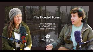 The Flooded Forest - In Conversation with Sam Manning and Nick Viney