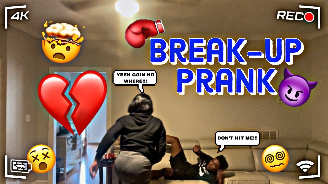 Break up prank on my girlfriend *She tried to fight me*