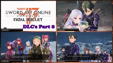 first time playing Sword art online Fatal bullet dlcs part 8