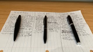Capped pens, vs click pens, vs twist pens - which one is best?