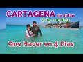 Cartagena de indias que hacer en 4 dascomo distribuir tu viajegua completa