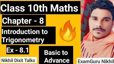 Introduction to Trigonometry Ex 8.1 | Class 10 Maths Chapter 8 | Basic to Advance Full Explanation