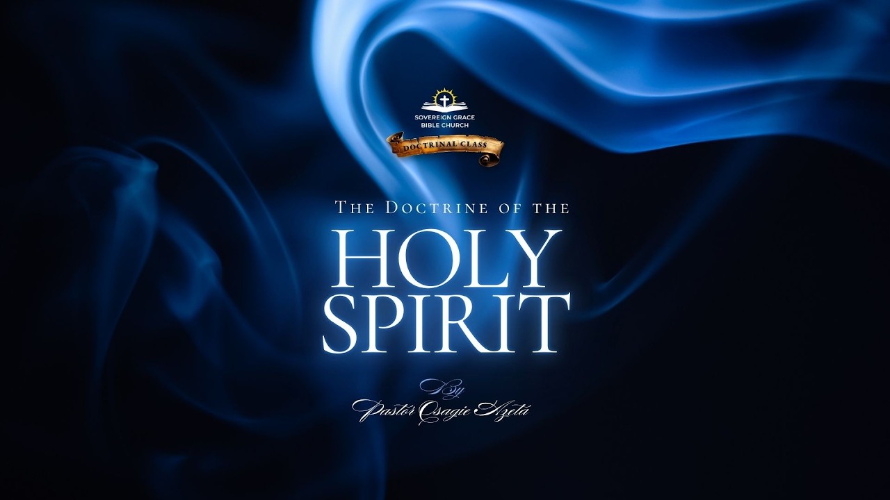 Lesson V - The Doctrine of the Holy Spirit