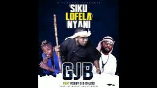 Gjb ft Robby G and Dalisoul Siku lokufa nyani Prod by Magigi.