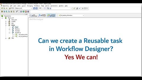 How to create a reusable task in Workflow Designer?