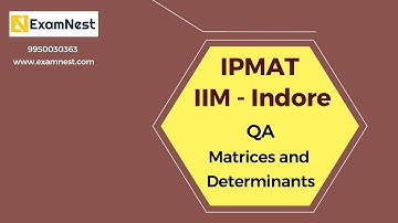 IPMAT Indore Original Questions | Matrices and Determinants | Entrance Exams Preparations| IPMAT