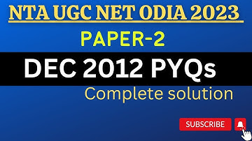 DEC 2012 UGC NET ODIA PYQs//PAPER -2#ugcnetodia#odia#pyqs#odialiterature@Odialiterature