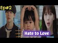 Ep#2 | Rude boy 💘 silly girl Korean drama telugu explained | our universe korean telugu explanation 