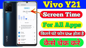 How To Check Screen Time On Vivo y21| Vivo y21 Check Screen Time Only Apps Setting Android 12