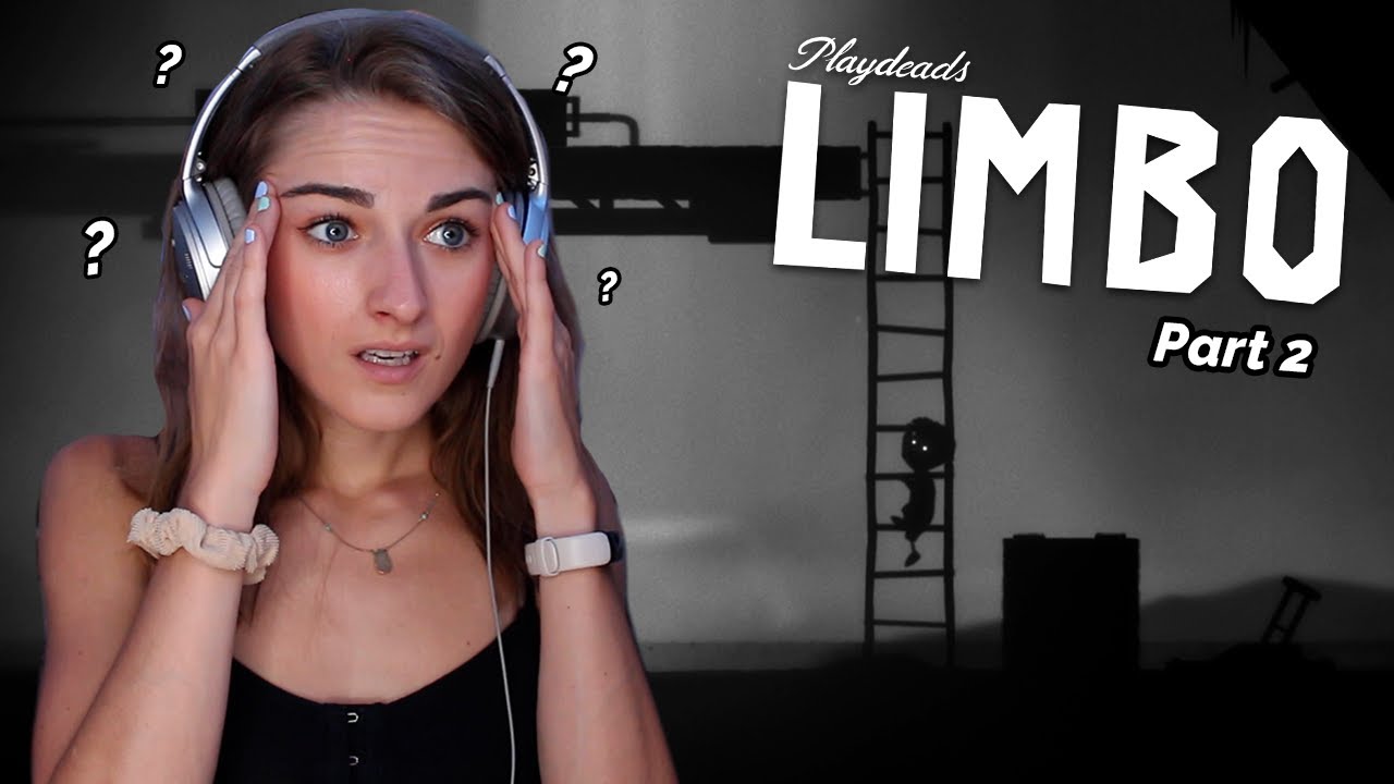 having a smooth brain for 38 minutes - Limbo Part 2