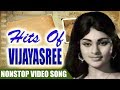 Vijayasree Hit    Malayalam Non Stop Movie Songs | K J Yesudas |  S Janaki |Susheela | L R Eswari