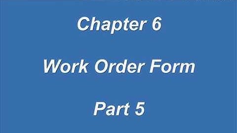 ShopPAK Video Tutorials: Chapter 6 - Work Order Form Part 5