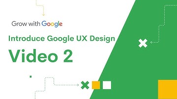 Introduction to Course 1: Foundations of User Experience Design