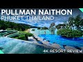 Pullman phuket naithon arcadia4k tour  reviewbeautiful 5star resort