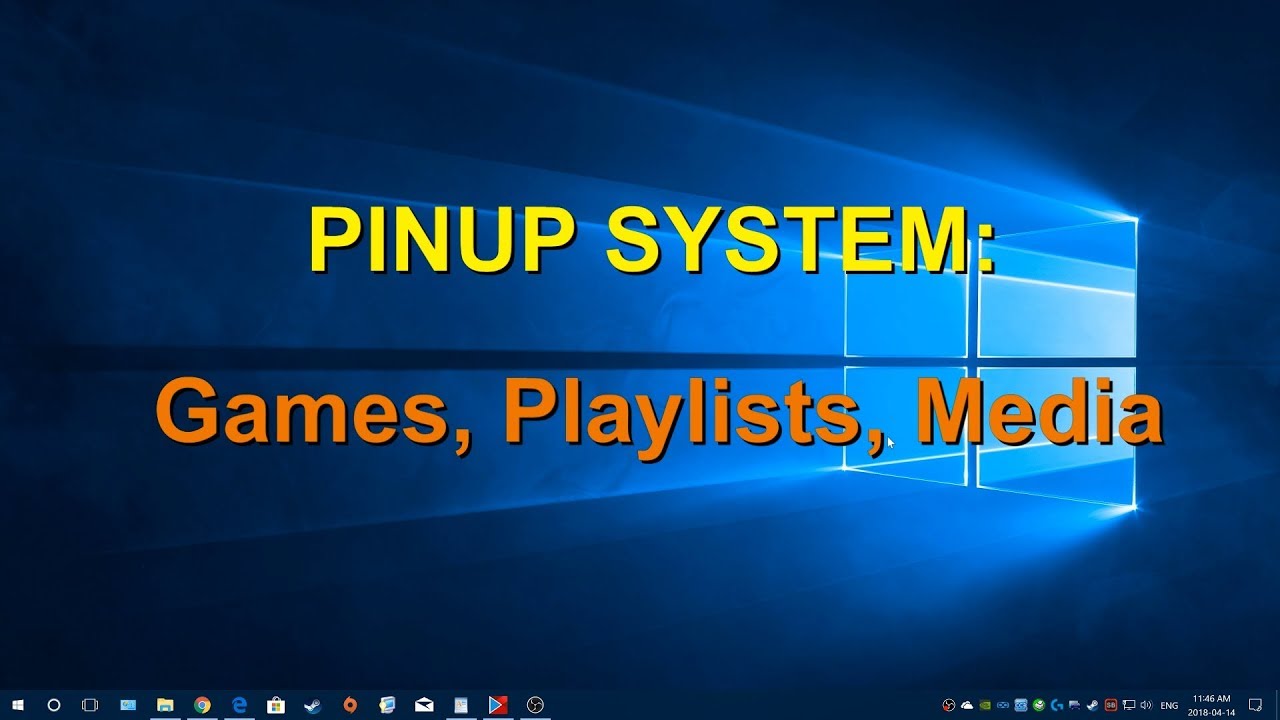 Update Pinup Popper: Games, Playlist, Media. (The Basics. See description for up to date guide links)