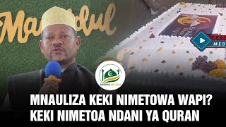 TUMEKULA KEKI KWA PESA YETU WENYEWE | WANAJIONA WAO WA PEPONI | HATA MKISEMA BIDAA - SH.ALHAD MUSSA