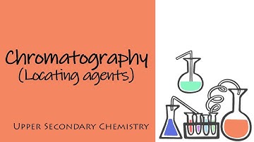 Upper Sec IP Chem: Separation Technique - Locating agents