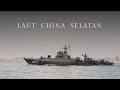 Laut China Selatan | Indonesia Di Tengah Sengketa dengan Tiongkok