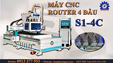 MÁY CNC ROUTER 4 ĐẦU S1-4C GIA CÔNG CẮT PHAY VÁN GỖ CÔNG NGHIỆP TỐC ĐỘ CAO