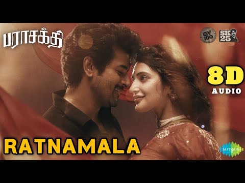 Parasakthi - Ratnamala Song (8D Audio) | Sivakarthikeyan,Sreeleela | GV Prakash | Sudha Kongara 