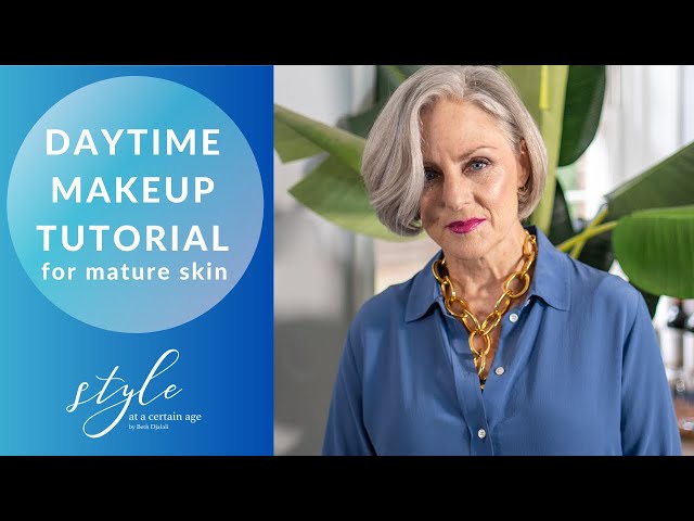 daytime makeup tutorial for mature skin