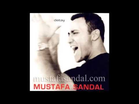 Mustafa Sandal — Detay