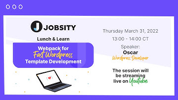 Lunch and Learn: Webpack for Fast Wordpress Template Development