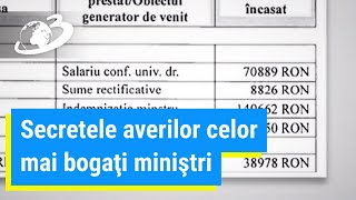 Ce secrete ascund averile celor mai boga?i mini?trii Guvernului C?u