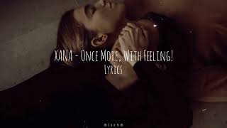 XANA - Once More, With Feeling! [Lyrics]