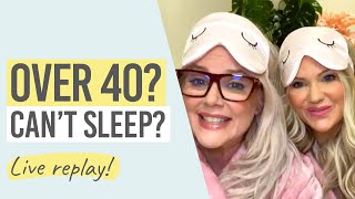 Over 40? Can’t sleep? 🥱💤