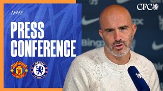 Maresca Press Conference | Manchester United vs Chelsea | Chelsea FC