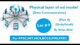 Celebrity Physical layer of osi model || Data Communication || Lec # 9 || part 4 || In Urdu/hindi Profile