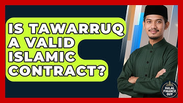 Is Tawarruq A Valid Islamic Contract? - Halal Finance Guy