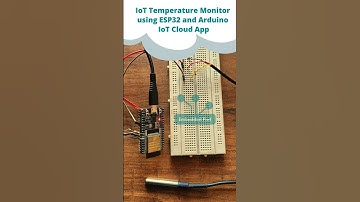 IoT Temperature Monitor using Esp32 and Arduino IoT Cloud #iot #arduino