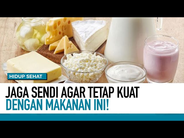 Jaga Sendi Agar Tetap Kuat dengan Makanan Ini! | Hidup Sehat tvOne class=