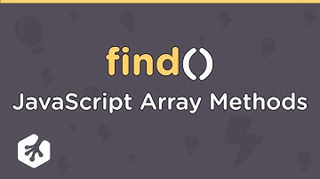 JavaScript Array Methods: find()