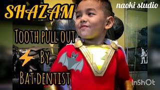 Shazam Tooth Pull Out by Bat Dentist