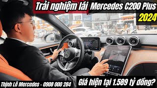 Trải nghiêm Lái Mercedes C200 Plus năm 2024 | Giá Chỉ Từ 1.589 tỷ | Có Gì Hấp Dẫn?