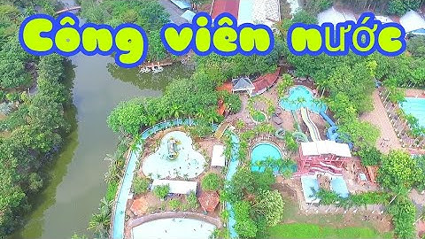 Đi công viên nước củ chi với gia đình