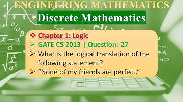 GATE CS 2013 | Q27 : What is the logical translation of the following statement?“None of my friends