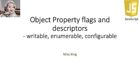 66. JavaScript Object Property Flags: writable, enumerable, configurable
